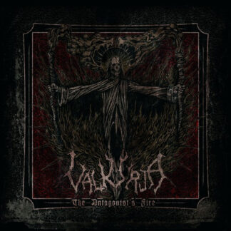 Valkyrja - The Antagonist's Fire LP