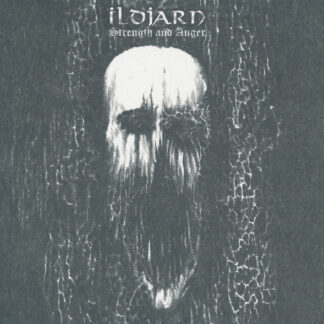 Ildjarn - Strength And Anger CD