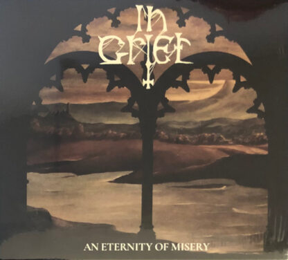 In Grief - An Eternity Of Misery Digipak CD