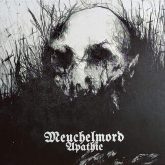 Meuchelmord - Apathie MCD