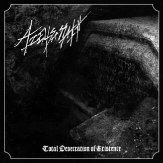 Azelisassath - Total Desecration Of Existence LP