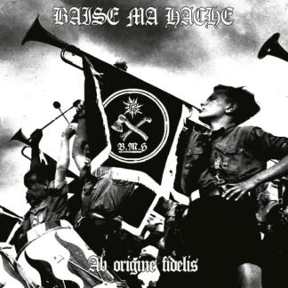Baise Ma Hache - Ab Origine Fidelis Digipack CD