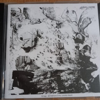 Kringa - All Stillborn Fires, Lick My Heart! CD
