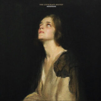 The Lovecraft Sextet - Miserere CD