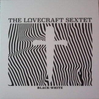 The Lovecraft Sextet - Black†​White 7"