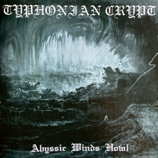 Typhonian Crypt - Abyssic Winds Howl CD