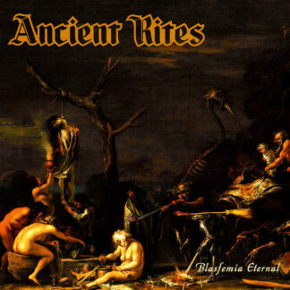 Ancient Rites - Blasfemia Eternal CD Digipack