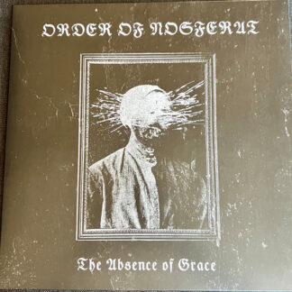 Order Of Nosferat - The Absence Of Grace LP