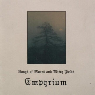 Empyrium - Songs Of Moors And Misty Fields Digipak CD