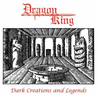 Dragon King - Dark Creations and Legends CD