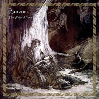 Burzum – The Ways Of Yore Digipack CD