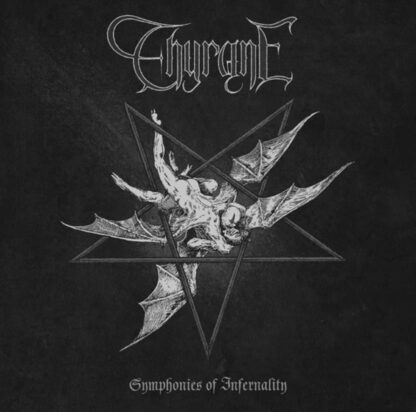 Thyrane - Symphonies of Infernality LP