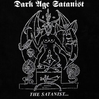 Dark Age Satanist - The Satanist CD