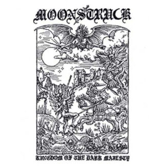 Moonstruck - Kingdom of the Dark Majesty CD